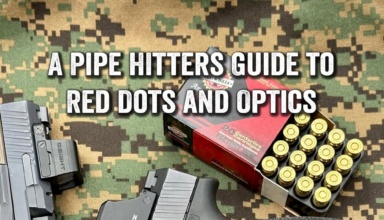 A Pipe Hitters Guide To Red Dots And Optics On Handguns
