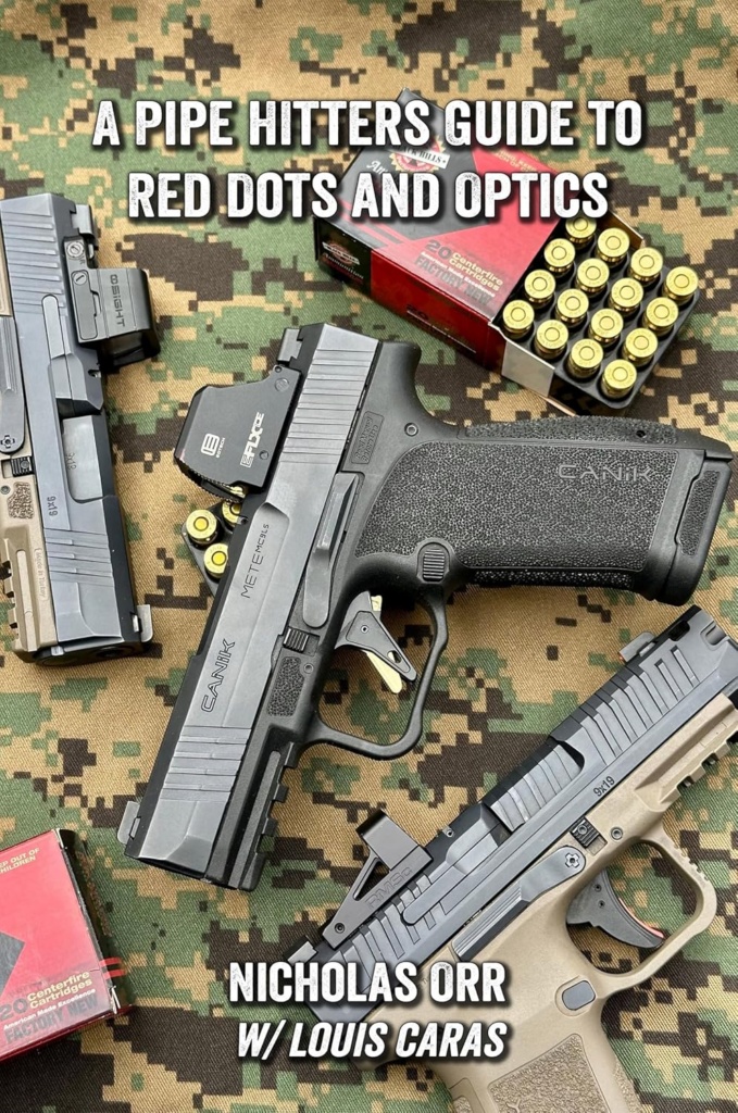 A Pipe Hitters Guide To Red Dots And Optics On Handguns